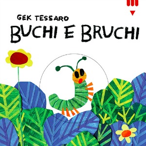 Buchi-e-bruchi Gek Tessaro